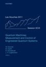 Cover: Quantum Machines: Measurement and Control of Engineered Quantum Systems - OUP eBook