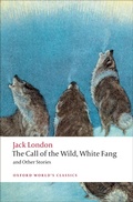 Cover: The Call of the Wild, White Fang, and Other Stories - OUP eBook