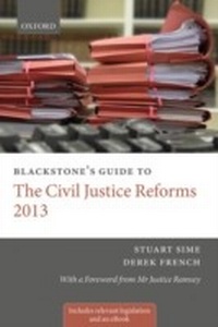 Enlarge image Cover: Blackstone's Guide to the Civil Justice Reforms 2013 - OUP Oxford