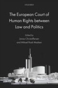 Cover: The European Court of Human Rights between Law and Politics - OUP eBook