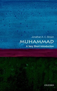 Enlarge image Cover: Muhammad: A Very Short Introduction - OUP eBook