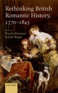 Cover: Rethinking British Romantic History, 1770-1845 - OUP eBook