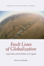 Cover: Fault Lines of Globalization: Legal Order and the Politics of A-Legality - OUP Oxford