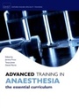 Cover: Advanced Training in Anaesthesia - OUP eBook