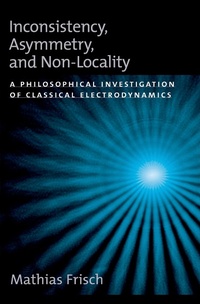 Enlarge image Cover: Inconsistency, Asymmetry, and Non-Locality - OUP eBook
