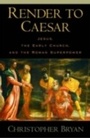 Cover: Render to Caesar - OUP eBook