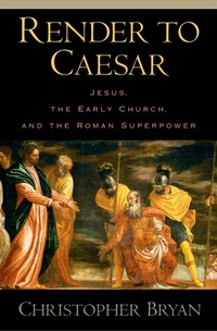 Enlarge image Cover: Render to Caesar - OUP eBook