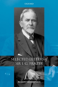 Enlarge image Cover: Selected Letters of Sir J. G. Frazer - OUP eBook