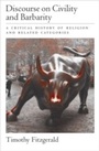 Cover: Discourse on Civility and Barbarity - OUP eBook
