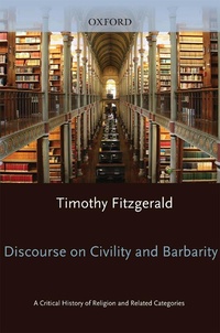Enlarge image Cover: Discourse on Civility and Barbarity - OUP eBook