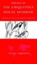 Cover: Biology of the Ubiquitous House Sparrow - OUP eBook