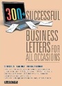 Cover: 300+ Successful Business Letters for All Occasions - Barron's Educational Series Inc.,U.S.