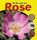 Cover: The Life Cycle of a Rose - Wayland