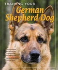 Cover: Training Your German Shepherd - Barron's Educational Series Inc.,U.S.