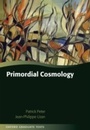 Cover: Primordial Cosmology - OUP eBook