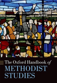 Enlarge image Cover: The Oxford Handbook of Methodist Studies - OUP eBook