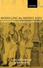 Cover: Modelling the Middle Ages: The History and Theory of England's Economic Development - OUP Oxford