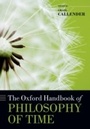 Cover: The Oxford Handbook of Philosophy of Time - OUP eBook