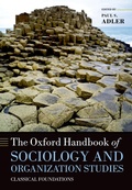 Cover: The Oxford Handbook of Sociology and Organization Studies - OUP eBook