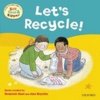 Enlarge image Cover: Let's Recycle (First Experiences with Biff, Chip and Kipper) - OXFORD CHILDRENS