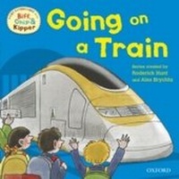 Enlarge image Cover: Going on a Train (First Experiences with Biff, Chip and Kipper) - OXFORD CHILDRENS
