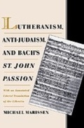 Cover: Lutheranism, Anti-Judaism, and Bach's St. John Passion - OUP eBook