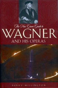 Enlarge image Cover: The New Grove Guide to Wagner and His Operas - OUP USA