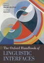 Cover: The Oxford Handbook of Linguistic Interfaces - OUP eBook