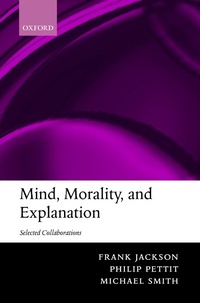 Enlarge image Cover: Mind, Morality, and Explanation - OUP eBook