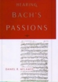 Abbildung von: Hearing Bach's Passions - OUP eBook
