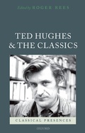 Cover: Ted Hughes and the Classics - OUP eBook