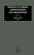 Cover: Advances in Library Administration and Organization - JAI Press Inc.