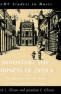 Abbildung von: Inventing the Business of Opera - OUP eBook
