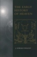 Cover: The Early History of Heaven - OUP eBook