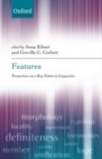 Abbildung von: Features Perspectives on a Key Notion in Linguistics - Oxford University Press