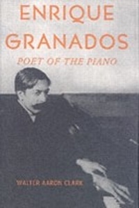 Abbildung von: Enrique Granados - OUP eBook