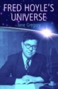 Abbildung von: Fred Hoyle's Universe - OUP eBook