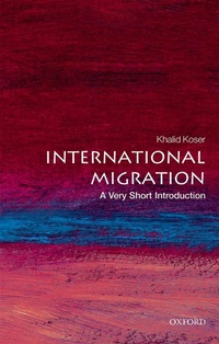 Enlarge image Cover: International Migration: A Very Short Introduction - OUP eBook