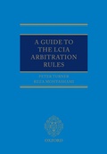 Cover: A Guide to the LCIA Arbitration Rules - OUP eBook