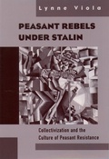 Cover: Peasant Rebels Under Stalin - OUP eBook