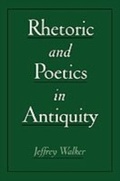Cover: Rhetoric and Poetics in Antiquity - OUP eBook