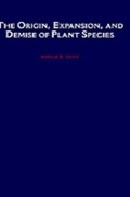 Cover: The Origin, Expansion, and Demise of Plant Species - OUP eBook