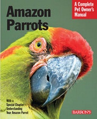 Enlarge image Cover: Amazon Parrots - Barron's Educational Series Inc.,U.S.