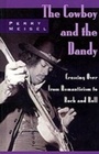 Cover: The Cowboy and the Dandy - OUP eBook