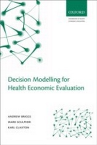 Enlarge image Cover: Decision Modelling for Health Economic Evaluation - OUP eBook