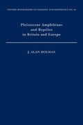 Cover: Pleistocene Amphibians and Reptiles in Britain and Europe - OUP eBook
