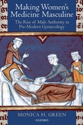 Cover: Making Women's Medicine Masculine - OUP eBook