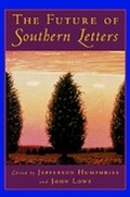 Cover: The Future of Southern Letters - OUP eBook