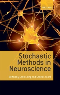 Enlarge image Cover: Stochastic Methods in Neuroscience - OUP eBook