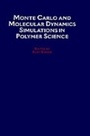 Cover: Monte Carlo and Molecular Dynamics Simulations in Polymer Science - OUP USA